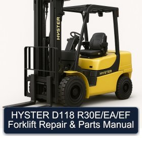 HYSTER D118 R30E/EA/EF Forklift Repair & Parts Manual