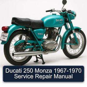 Ducati 250 Monza 1967-1970 Service Repair Manual