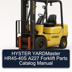 HYSTER YARDMaster HR45-40S A227 Forklift Parts Catalog Manual