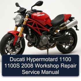 Ducati Hypermotard 1100 1100S 2008 Workshop Repair Service Manual