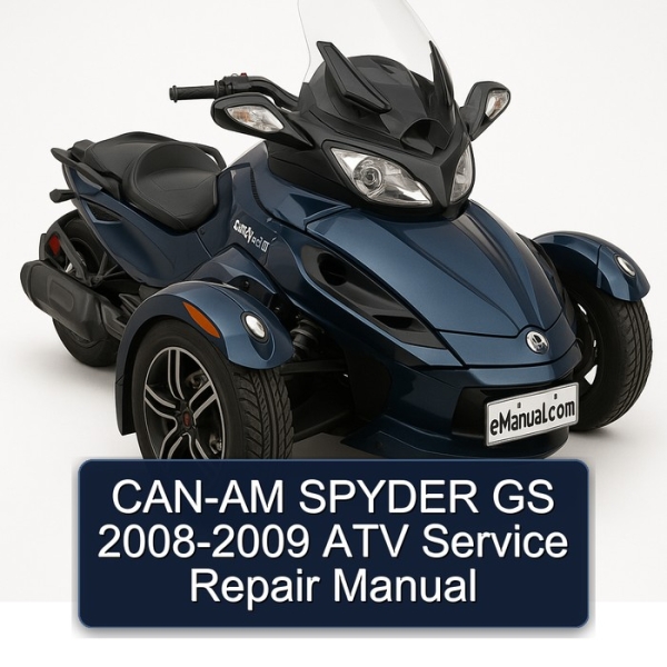 CAN-AM SPYDER GS 2008-2009 ATV Service Repair Manual