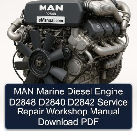 MAN Marine Diesel Engine D2848 D2840 D2842 Service Repair Workshop Manual Download PDF