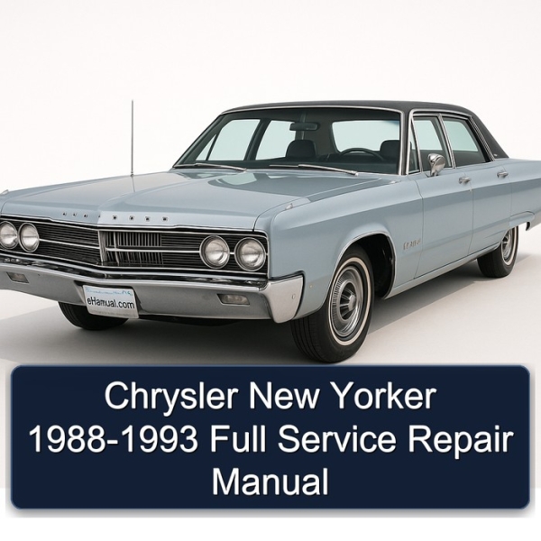 Chrysler New Yorker 1988-1993 Full Service Repair Manual