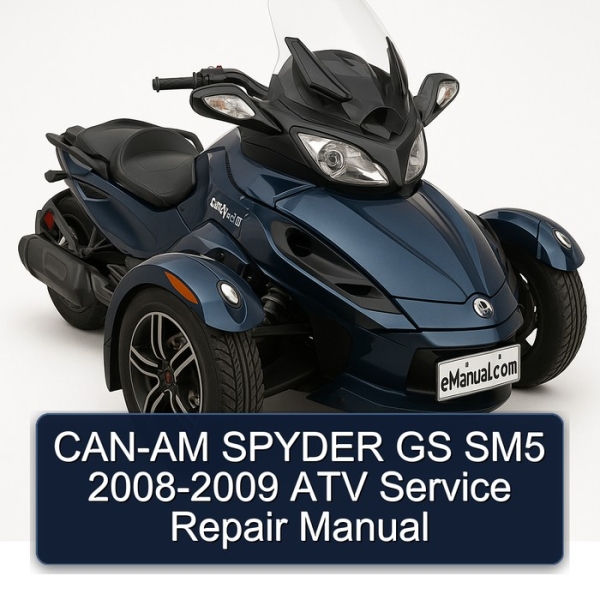 CAN-AM SPYDER GS SM5 2008-2009 ATV Service Repair Manual