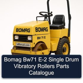Bomag Bw71 E-2 Single Drum Vibratory Rollers Parts Catalogue