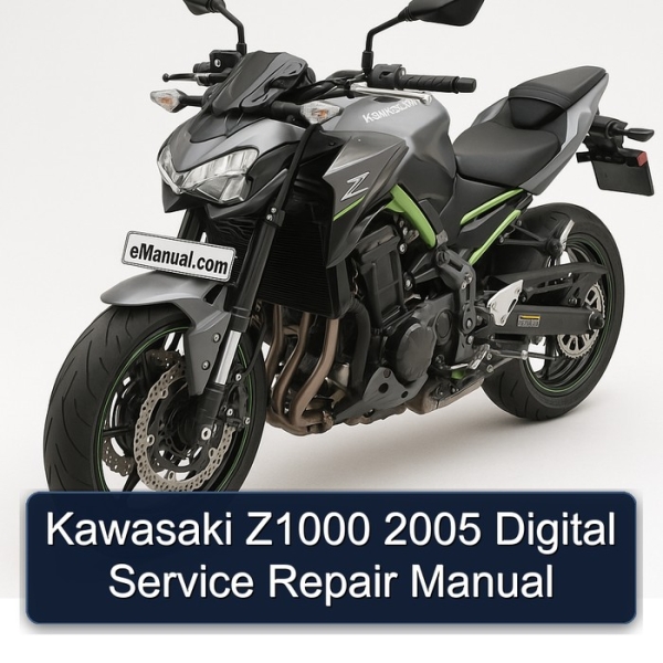 Kawasaki Z1000 2005 Digital Service Repair Manual