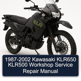1987-2002 Kawasaki KLR650 KLR500 Workshop Service Repair Manual
