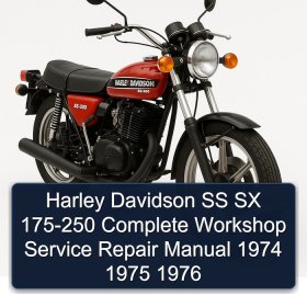 Harley Davidson SS SX 175-250 Complete Workshop Service Repair Manual 1974 1975 1976