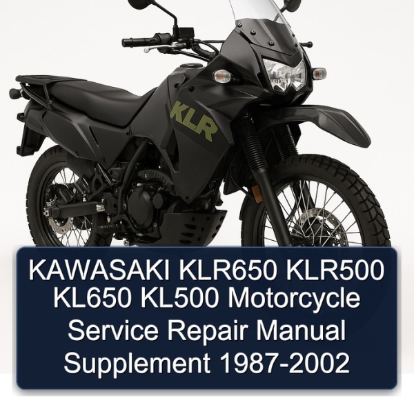 KAWASAKI KLR650 KLR500 KL650 KL500 Motorcycle Service Repair Manual Supplement 1987-2002