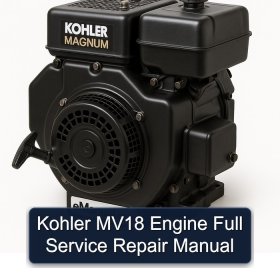 Kohler MV18 Engine Full Service Repair Manual