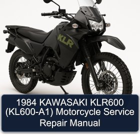 1984 KAWASAKI KLR600 (KL600-A1) Motorcycle Service Repair Manual