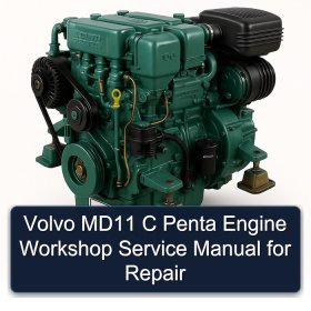 Volvo MD11 C Penta Engine Workshop Service Manual for Repair