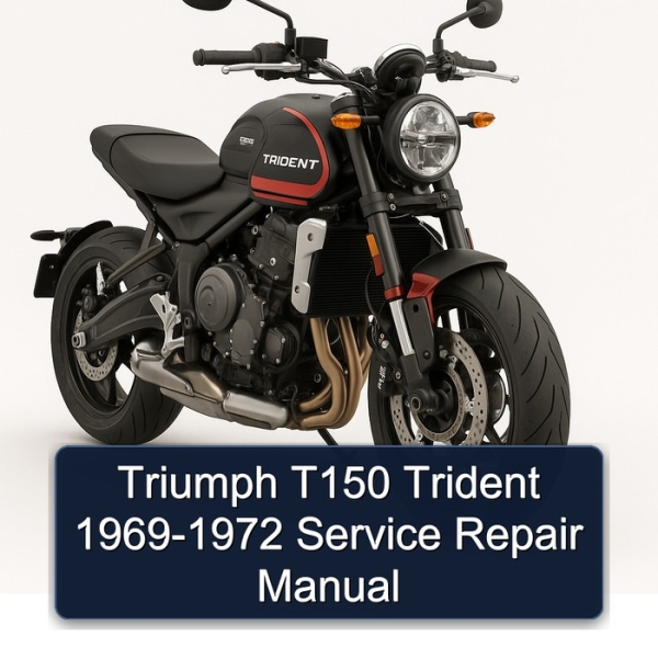Triumph T150 Trident 1969-1972 Service Repair Manual