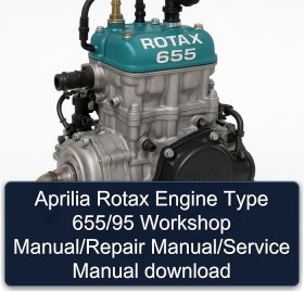 Aprilia Rotax Engine Type 655/95 Workshop Manual/Repair Manual/Service Manual download