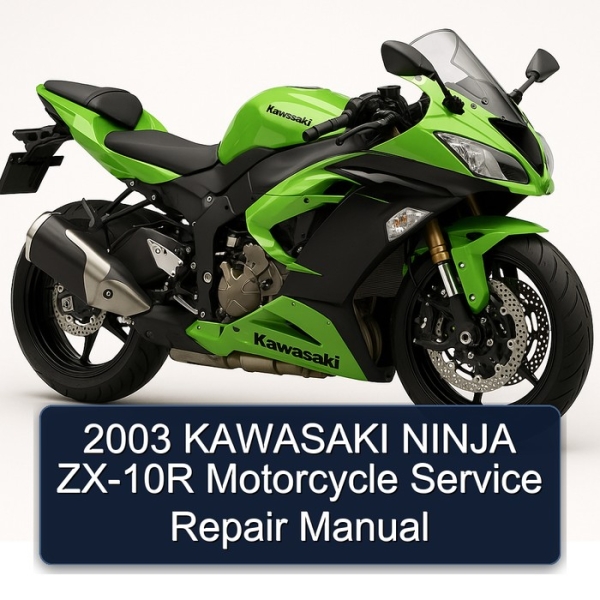 2003 KAWASAKI NINJA ZX-10R Motorcycle Service Repair Manual
