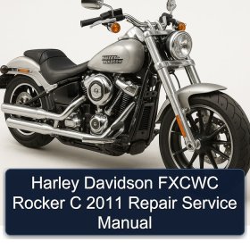 Harley Davidson FXCWC Rocker C 2011 Repair Service Manual