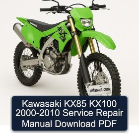 Kawasaki KX85 KX100 2000-2010 Service Repair Manual Download PDF