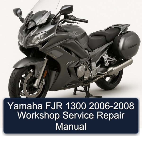 Yamaha FJR 1300 2006-2008 Workshop Service Repair Manual
