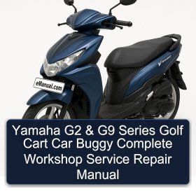 Yamaha G2 & G9 Series Golf Cart Car Buggy Complete Workshop Service Repair Manual