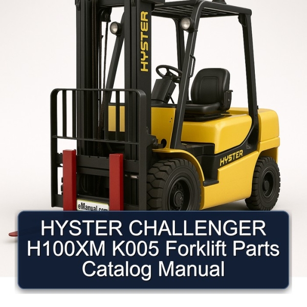 HYSTER CHALLENGER H100XM K005 Forklift Parts Catalog Manual