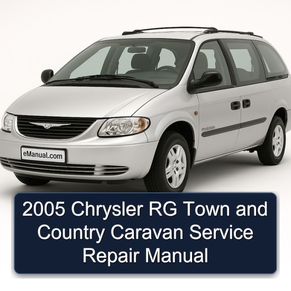 2005 Chrysler RG Town and Country Caravan Service Repair Manual
