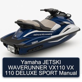Yamaha JETSKI WAVERUNNER VX110 VX 110 DELUXE SPORT Manual
