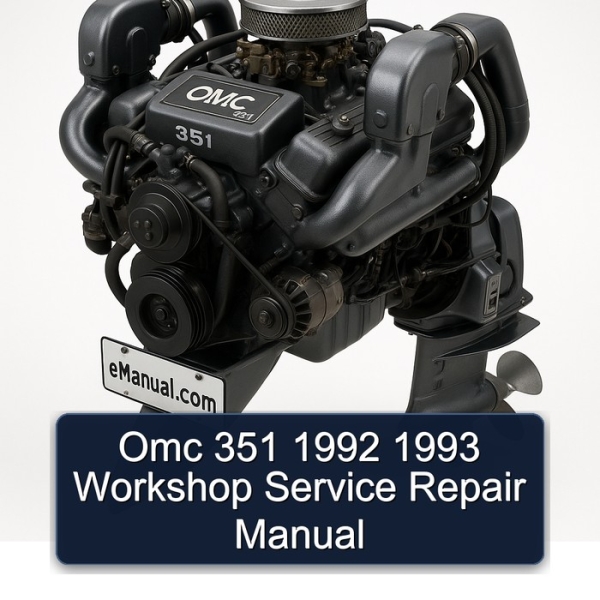 Omc 351 1992 1993 Workshop Service Repair Manual