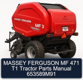 MASSEY FERGUSON MF 471 T1 Tractor Parts Manual 653589M91