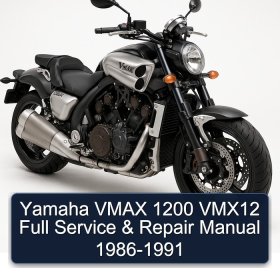 Yamaha VMAX 1200 VMX12 Full Service & Repair Manual 1986-1991