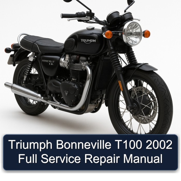 Triumph Bonneville T100 2002 Full Service Repair Manual