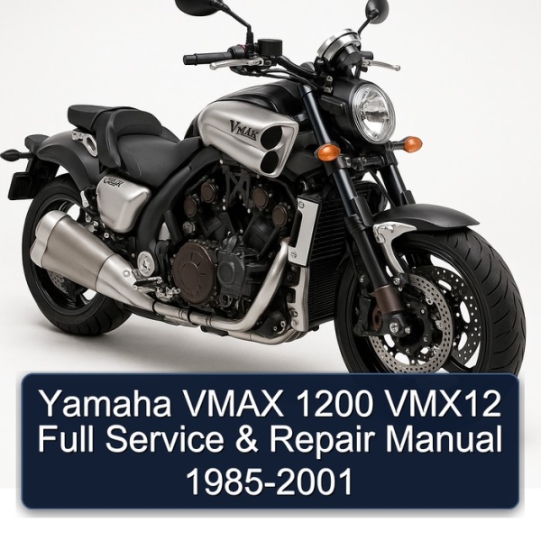Yamaha VMAX 1200 VMX12 Full Service & Repair Manual 1985-2001