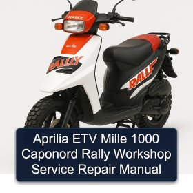 Aprilia ETV Mille 1000 Caponord Rally Workshop Service Repair Manual