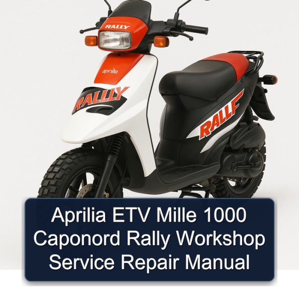 Aprilia ETV Mille 1000 Caponord Rally Workshop Service Repair Manual