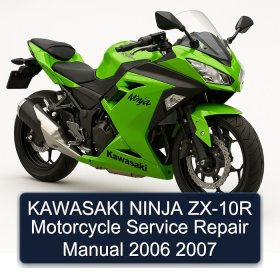KAWASAKI NINJA ZX-10R Motorcycle Service Repair Manual 2006 2007