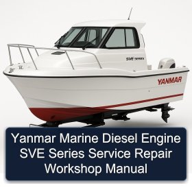 Yanmar Marine Diesel Engine SVE Series Service Repair Workshop Manual