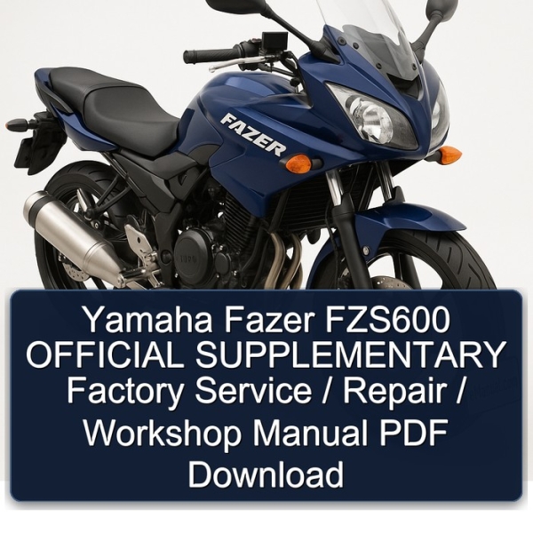 Yamaha Fazer FZS600 OFFICIAL SUPPLEMENTARY Factory Service / Repair / Workshop Manual PDF Download