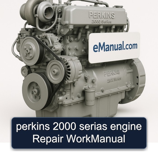 perkins 2000 serias engine Repair WorkManual