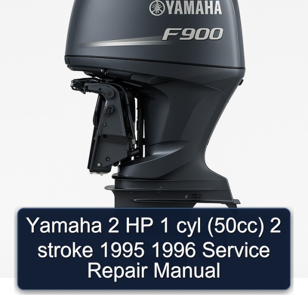 Yamaha 2 HP 1 cyl (50cc) 2 stroke 1995 1996 Service Repair Manual