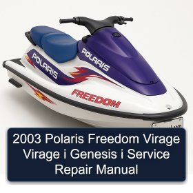 2003 Polaris Freedom Virage Virage i Genesis i Service Repair Manual