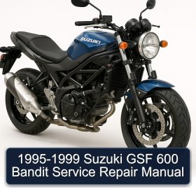 1995-1999 Suzuki GSF 600 Bandit Service Repair Manual