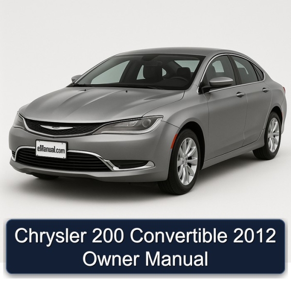 Chrysler 200 Convertible 2012 Owner Manual