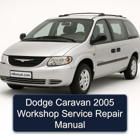 Dodge Caravan 2005 Workshop Service Repair Manual