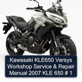 Kawasaki KLE650 Versys Workshop Service & Repair Manual 2007 KLE 650 # 1