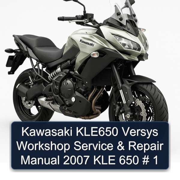 Kawasaki KLE650 Versys Workshop Service & Repair Manual 2007 KLE 650 # 1