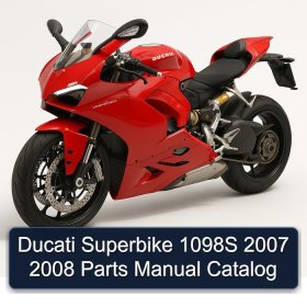 Ducati Superbike 1098S 2007 2008 Parts Manual Catalog