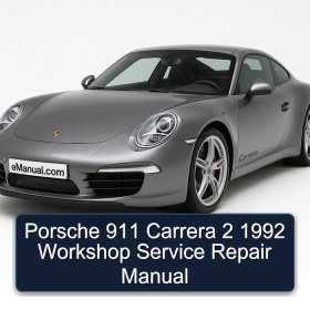 Porsche 911 Carrera 2 1992 Workshop Service Repair Manual