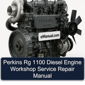 Perkins Rg 1100 Diesel Engine Workshop Service Repair Manual