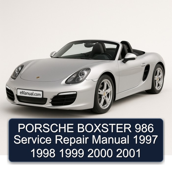 PORSCHE BOXSTER 986 Service Repair Manual 1997 1998 1999 2000 2001