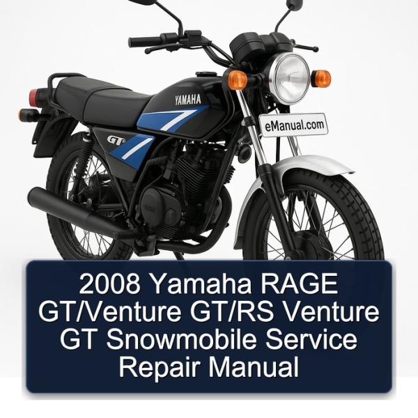 2008 Yamaha RAGE GT/Venture GT/RS Venture GT Snowmobile Service Repair Manual