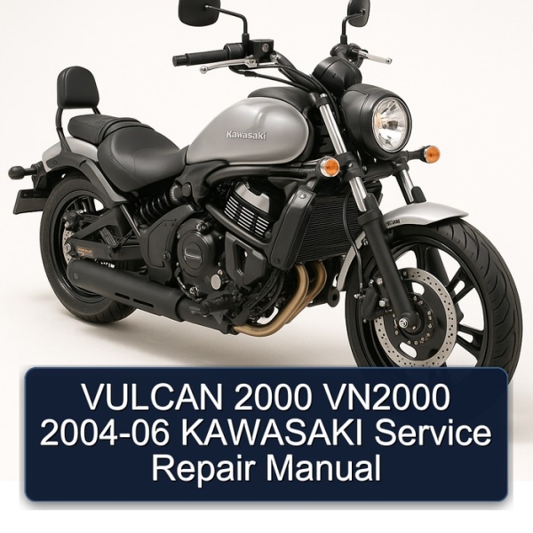 VULCAN 2000 VN2000 2004-06 KAWASAKI Service Repair Manual